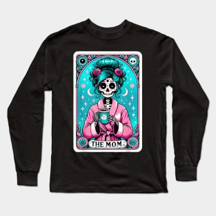 The Mom Tarot Card Skeleton Mothers Day Witch Mom Skull Mama Long Sleeve T-Shirt